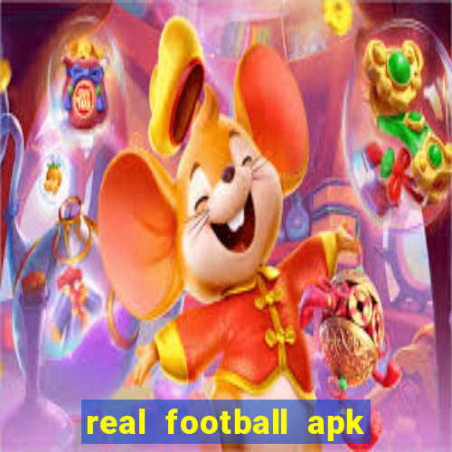 real football apk dinheiro infinito